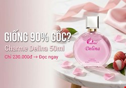 Charme Delina 50ml — Dupe Parfums de Marly Giá Chỉ 230k, Mùi Có Thật Sự Giống?